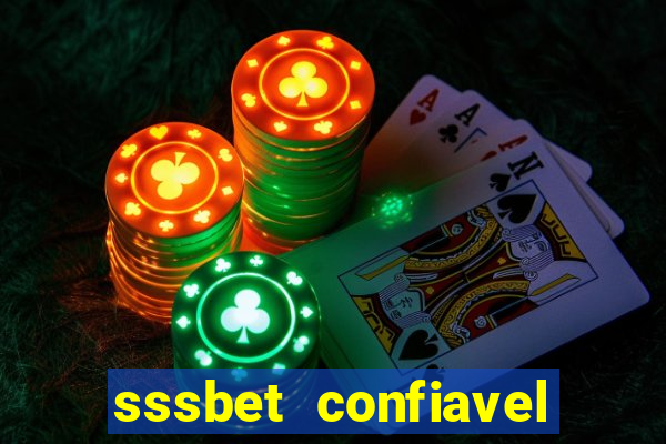 sssbet  confiavel